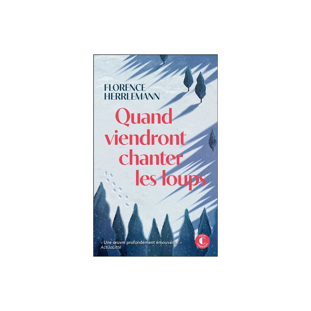 QUAND VIENDRONT CHANTER LES LOUPS (HERRLEMANN FLORENCE)