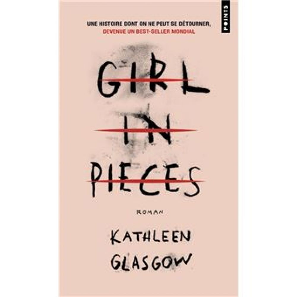 GIRL IN PIECES (GLASGOW KATHLEEN)