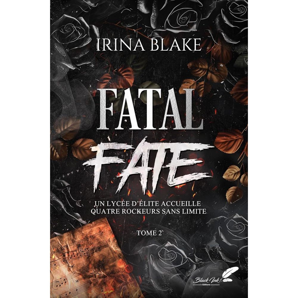 FATAL FATE : TOME 2 (BLAKE IRINA)