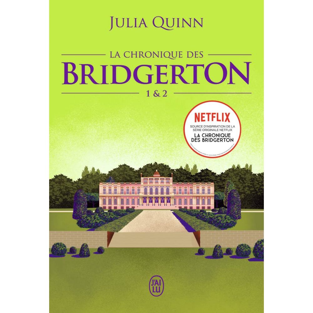 LA CHRONIQUE DES BRIDGERTON - TOMES 1&2-EDITION BROCHEE (QUINN JULIA)