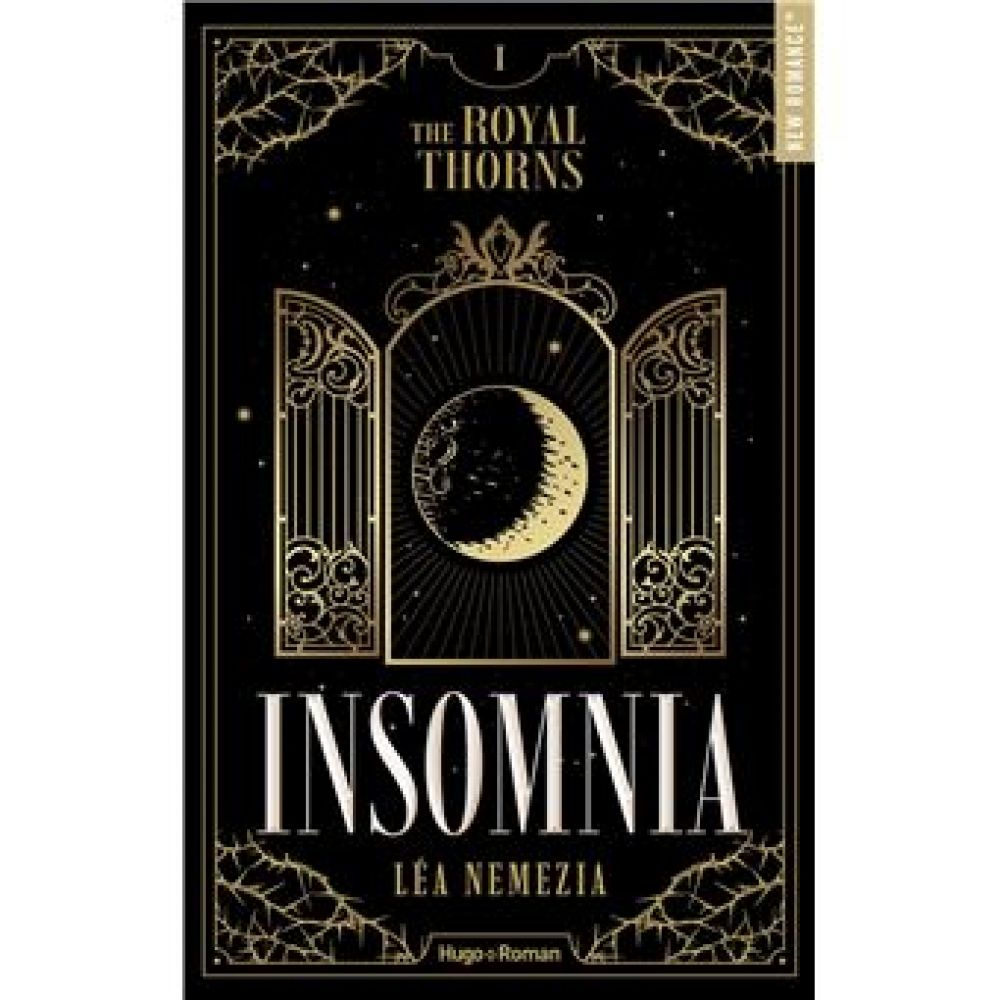 INSOMNIA - THE ROYAL THORNS - TOME 01 (LEA NEMEZIA)