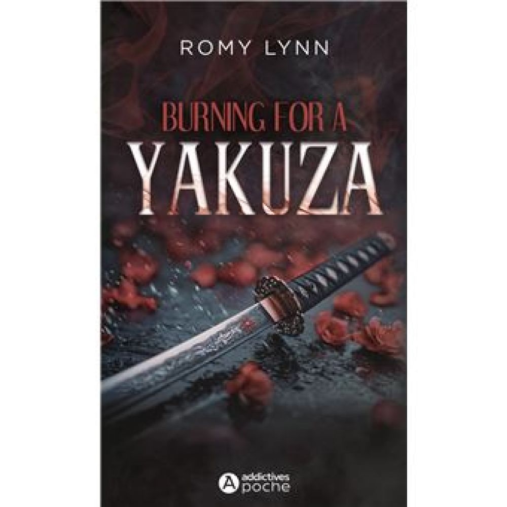 BURNING FOR A YAKUZA (LYNN ROMY)