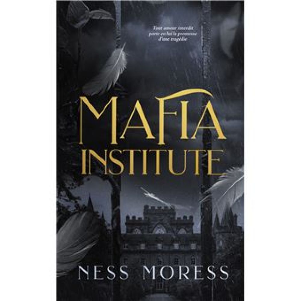 MAFIA INSTITUTE (NESS MORESS)