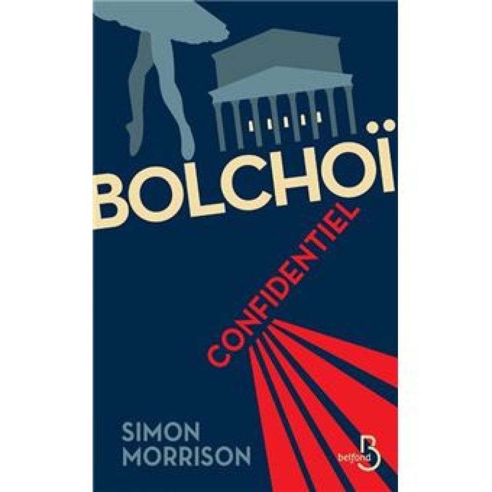 BOLCHOI CONFIDENTIEL (MORRISON, SIMON)