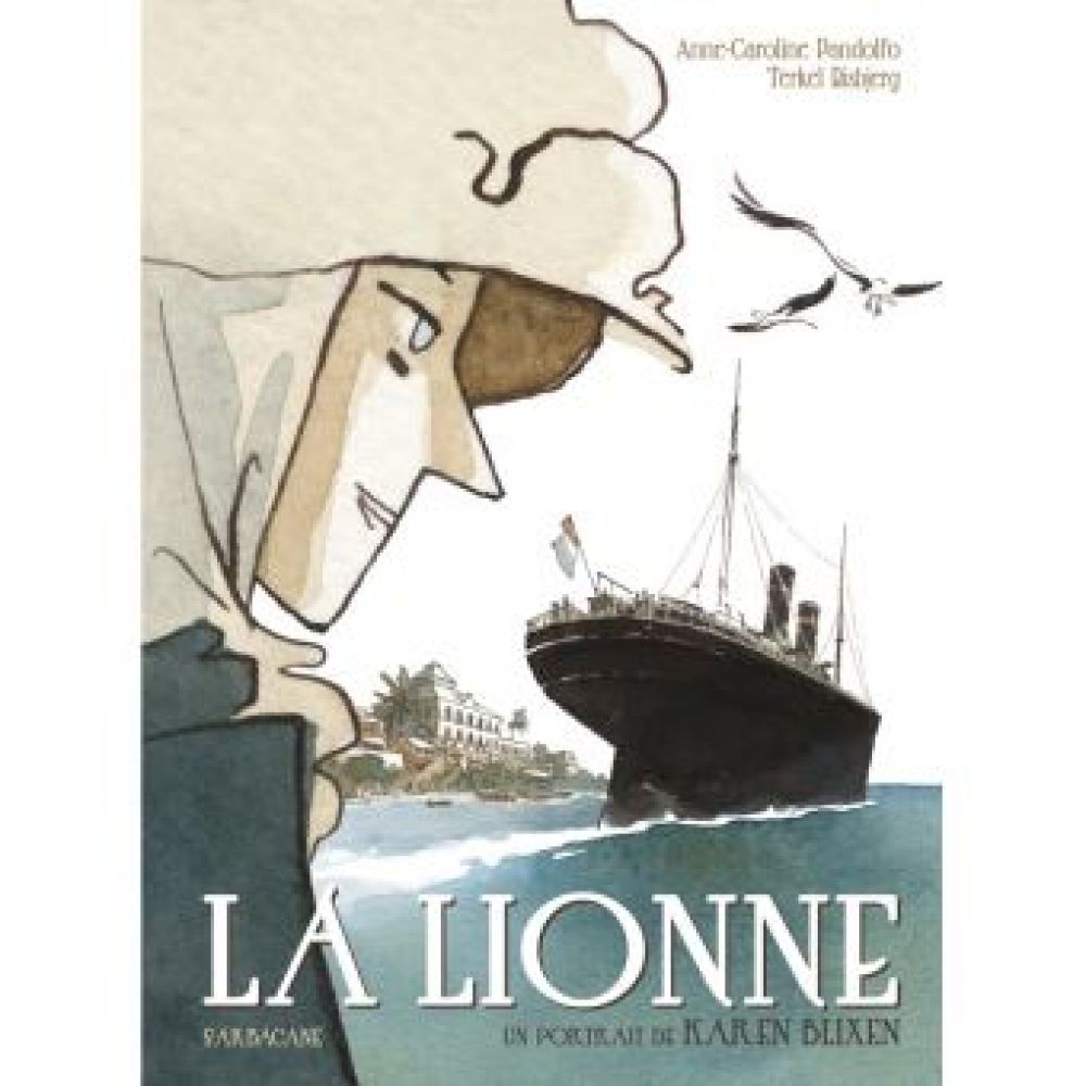 LA LIONNE - UN PORTRAIT DE KAREN BLIXEN (PANDOLFO, ANNE-CAROLINE)
