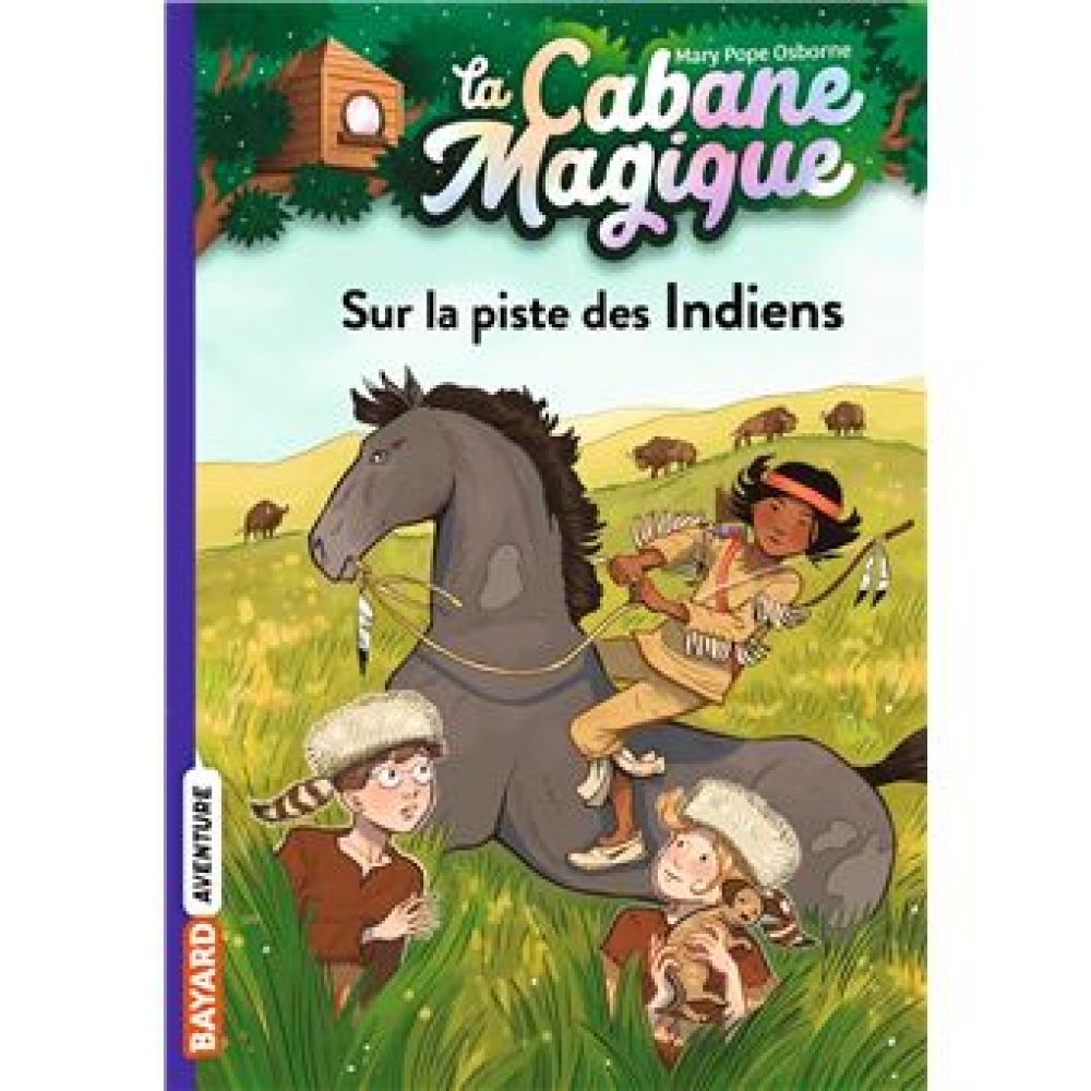 LA CABANE MAGIQUE, TOME 17 - SUR LA PISTE DES INDIENS (POPE OSBORNE/MASSON)