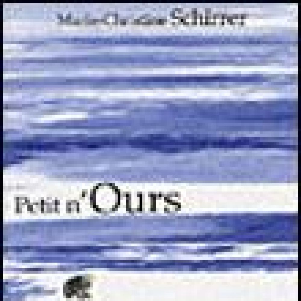 PETIT N'OURS  (SCHIRRER M-C)