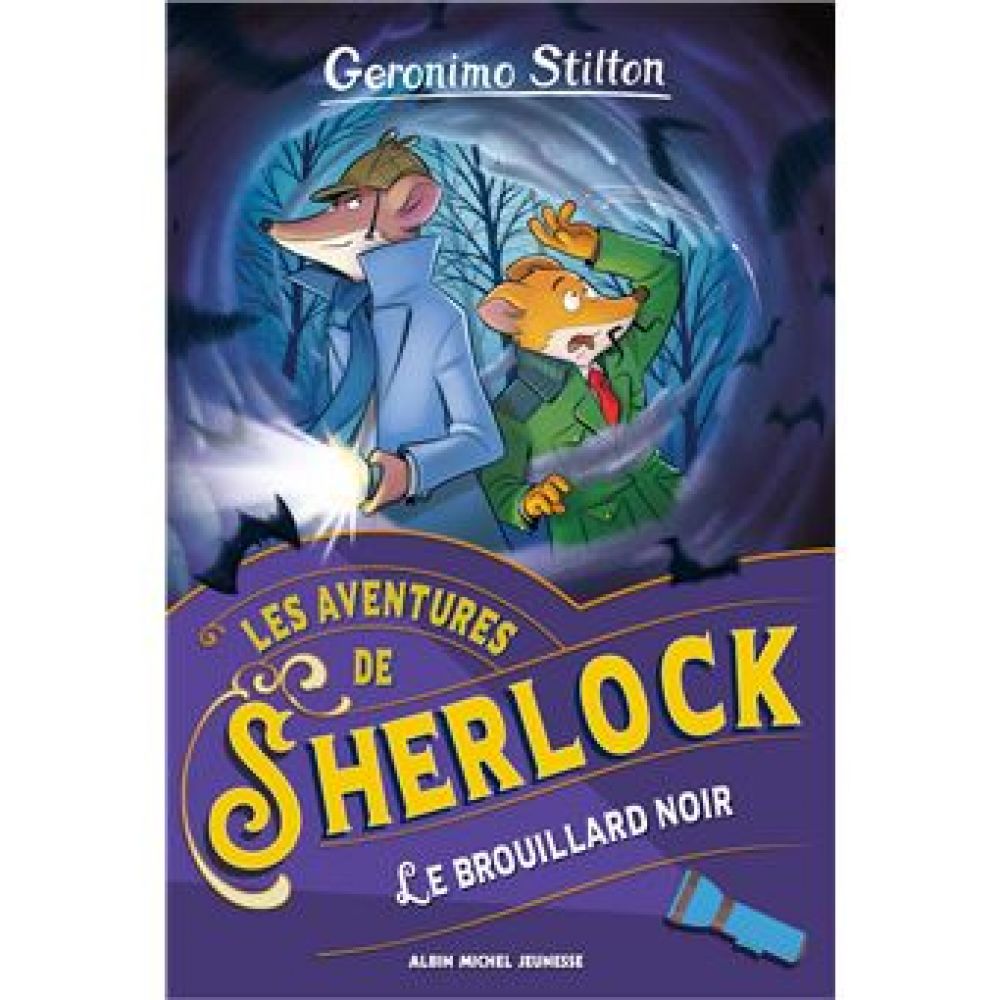 LES AVENTURES DE SHERLOCK T2 LE BROUILLARD NOIR (STILTON, GERONIMO)