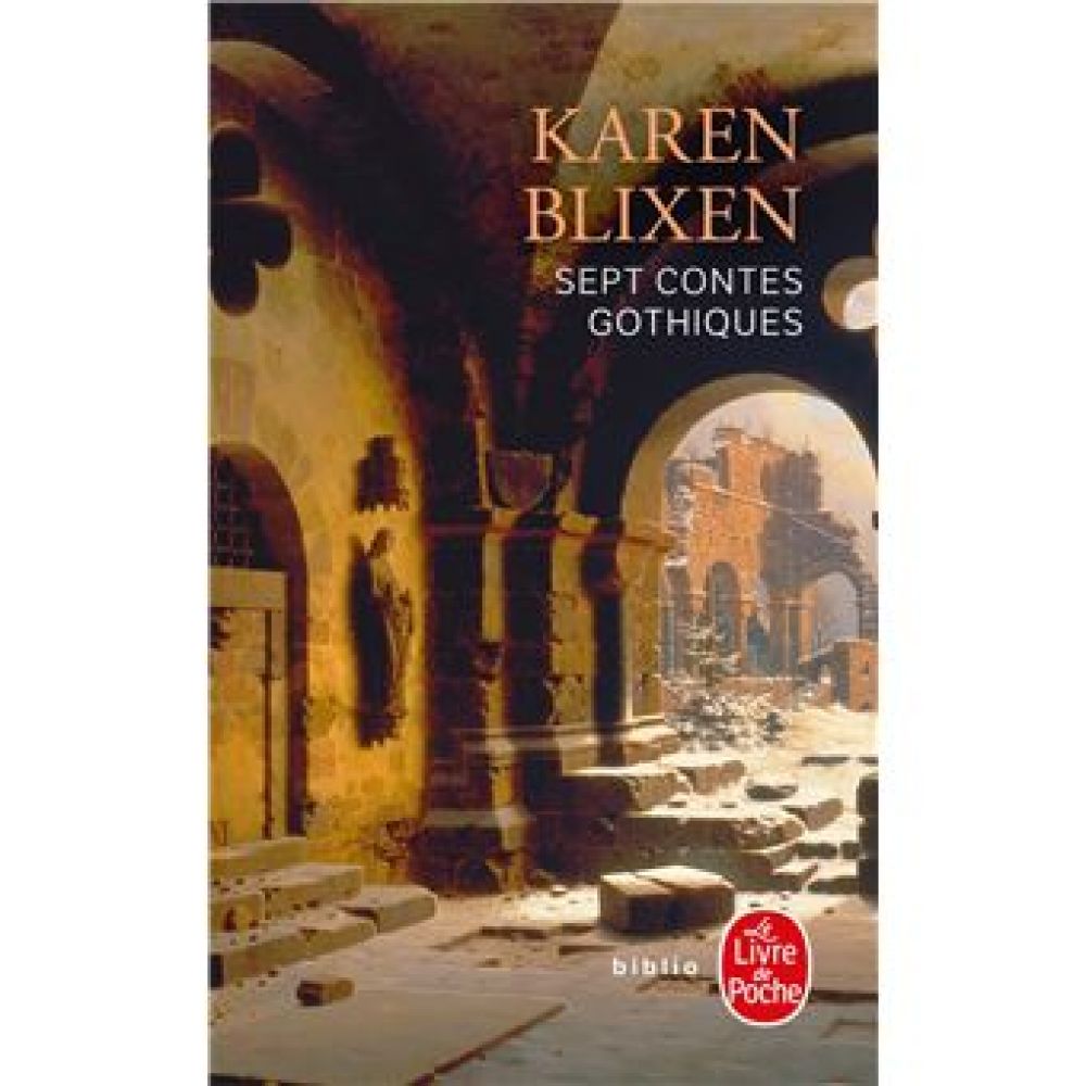 SEPT CONTES GOTHIQUES (BLIXEN KAREN)