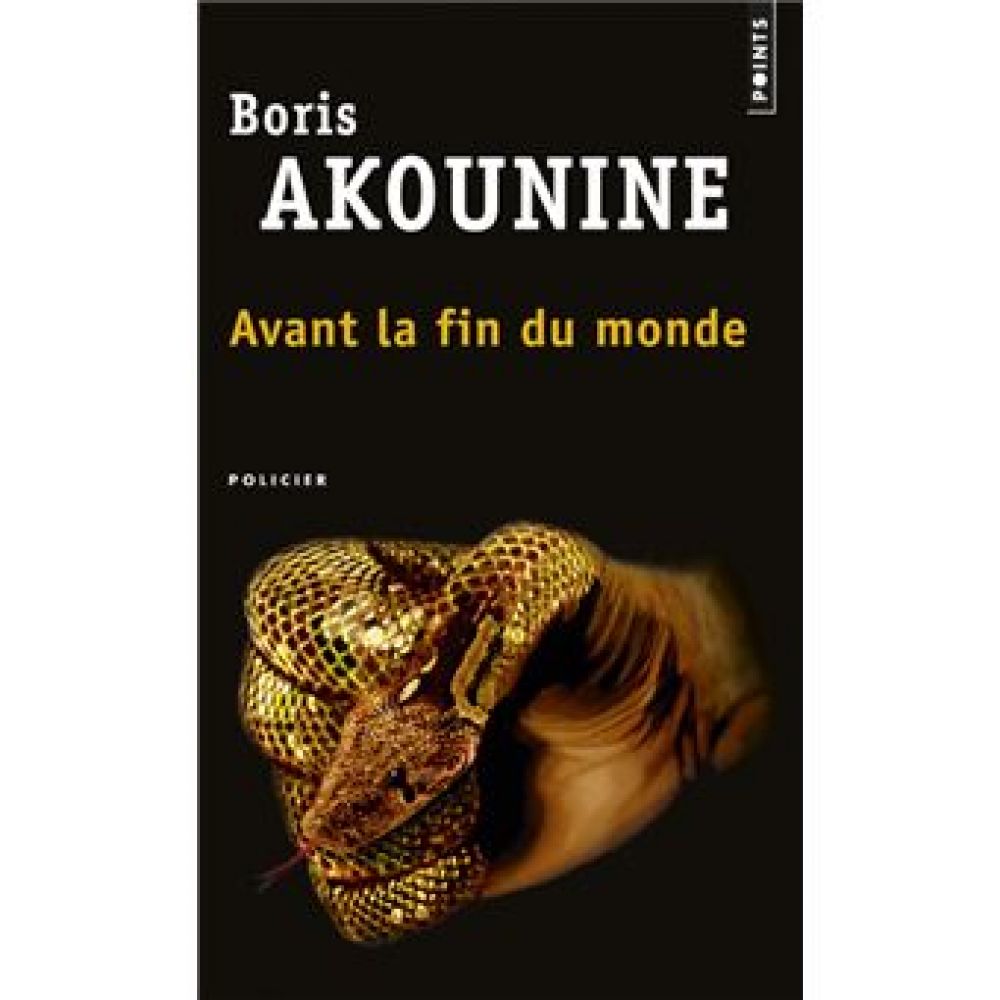 AVANT LA FIN DU MONDE. ET AUTRES NOUVELLES (AKOUNINE BORIS)