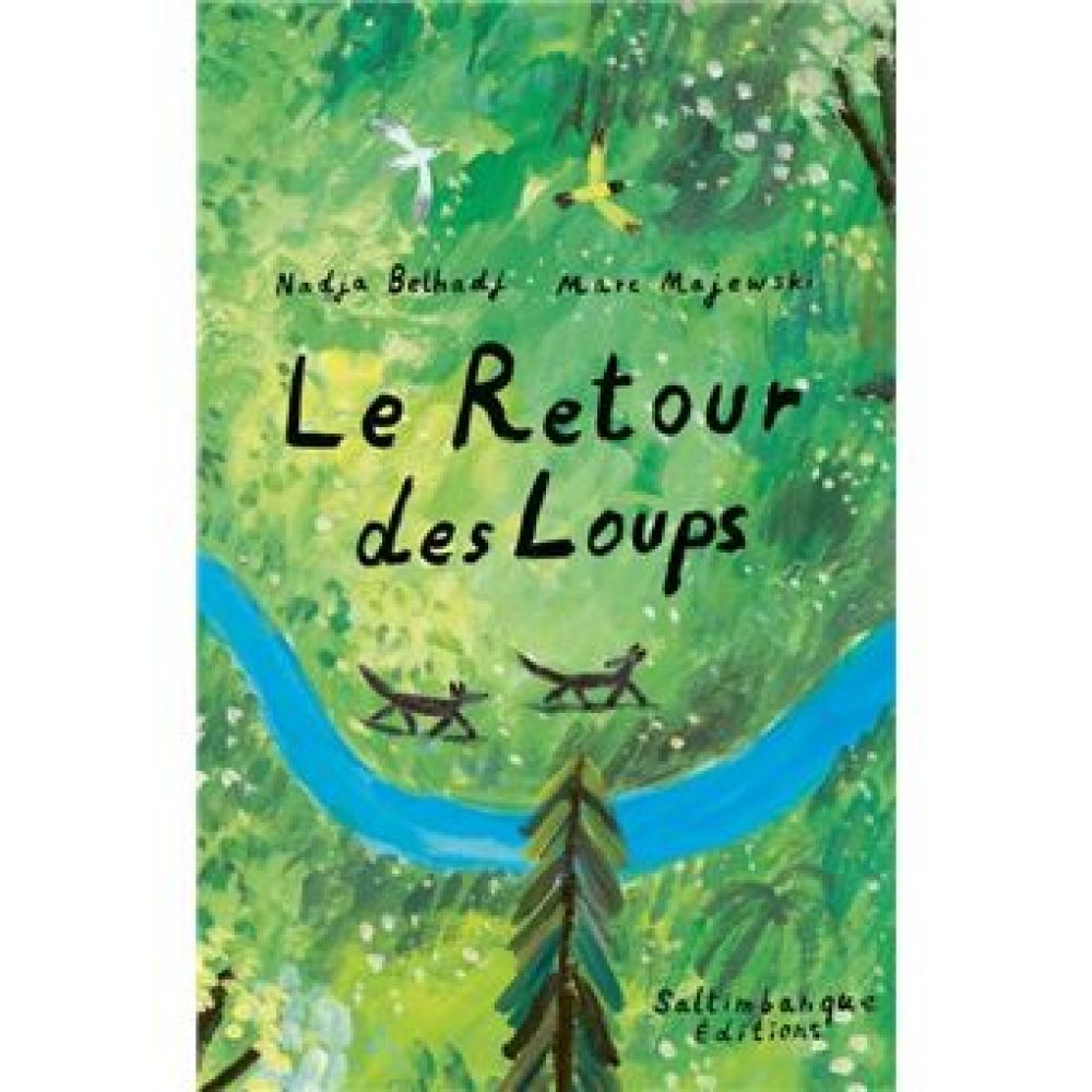 LE RETOUR DES LOUPS (BELHADJ/MAJEWSKI)