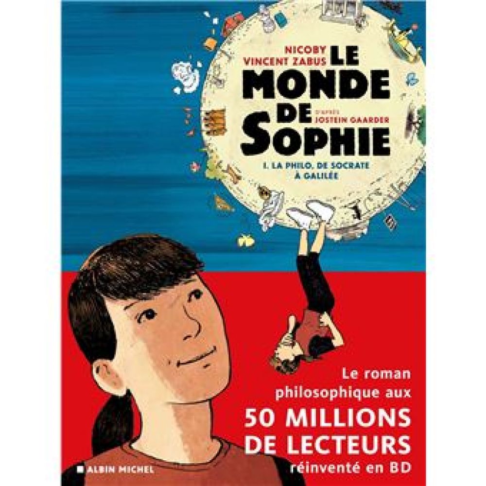 LE MONDE DE SOPHIE (BD) - LA PHILO DE SOCRATE A GALILEE - TOME 1 (GAARDER/ZABUS/NICOBY)
