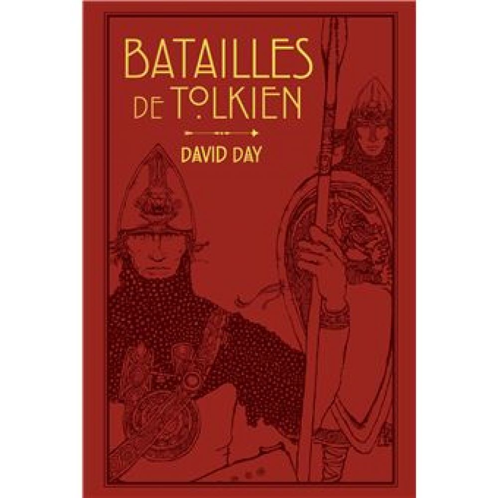 BATAILLES DE TOLKIEN (DAY DAVID)