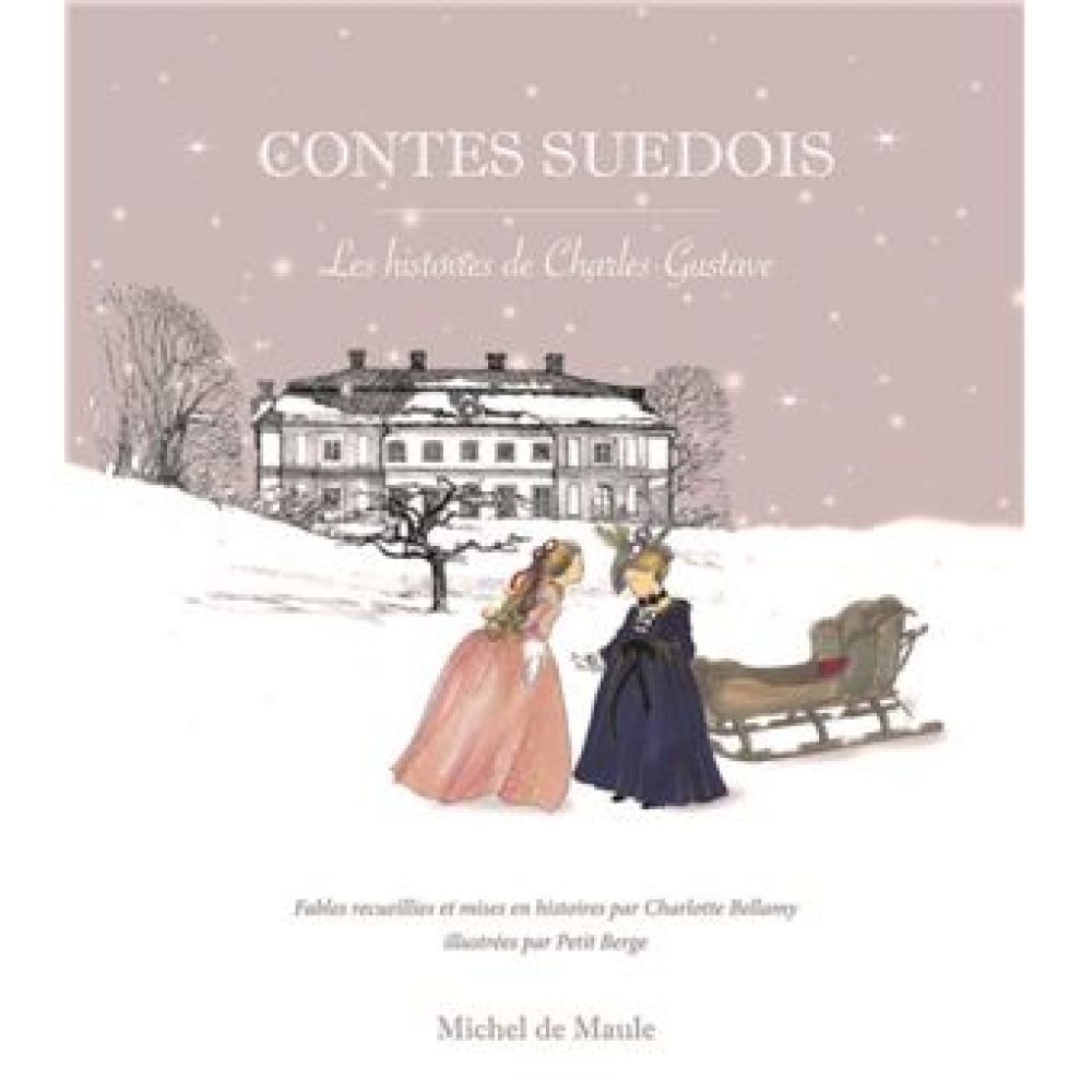 CONTES SUEDOIS - LES HISTOIRES DE CHARLES-GUSTAVE (CHARLES GUSTAVE)