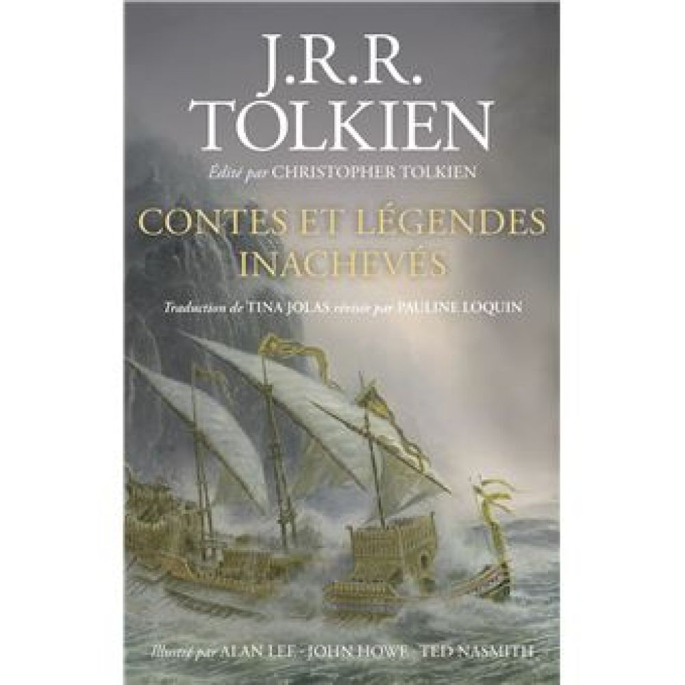 CONTES ET LEGENDES INACHEVES ILLUSTRE (TOLKIEN)