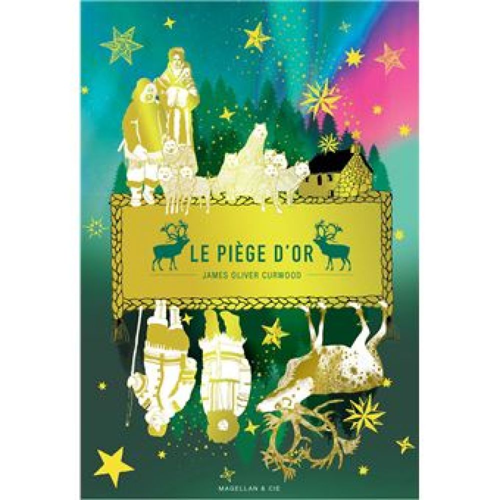 LE PIEGE D'OR (CURWOOD)