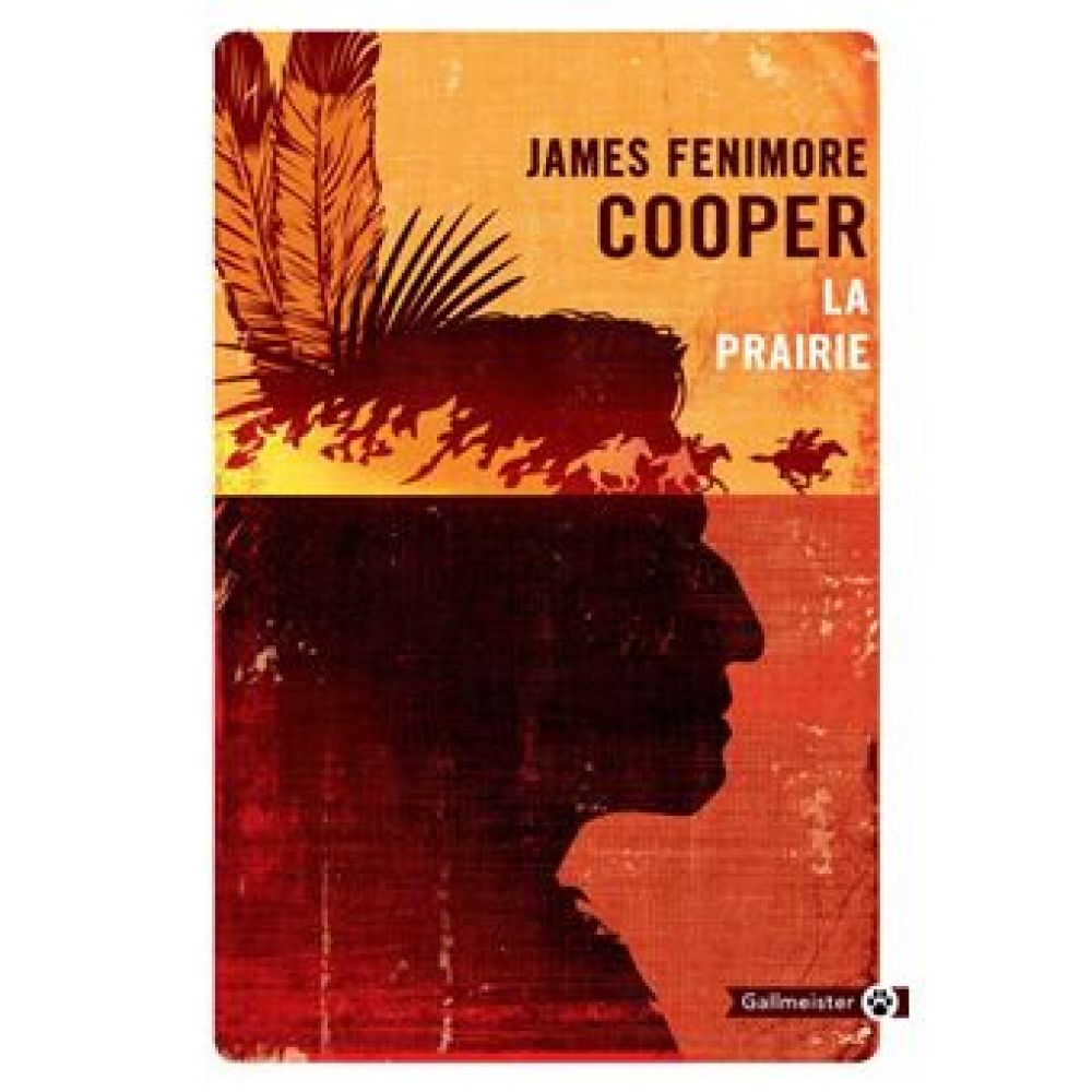 LA PRAIRIE (JAMES FENIMORE COOPER)