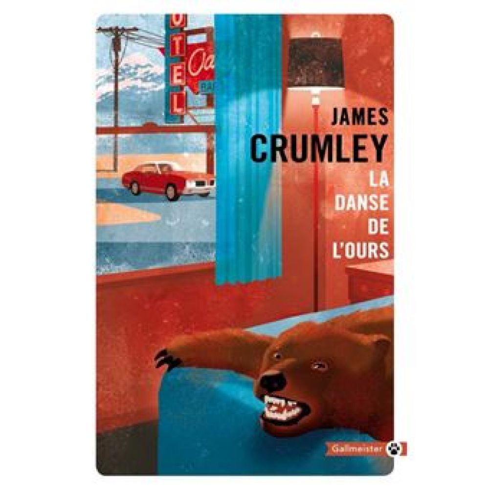 LA DANSE DE L'OURS (JAMES CRUMLEY)