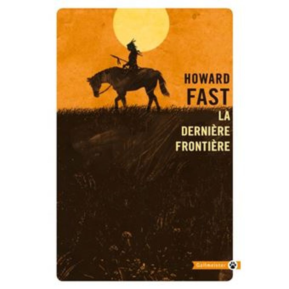 LA DERNIÈRE FRONTIÈRE NED (FAST HOWARD)