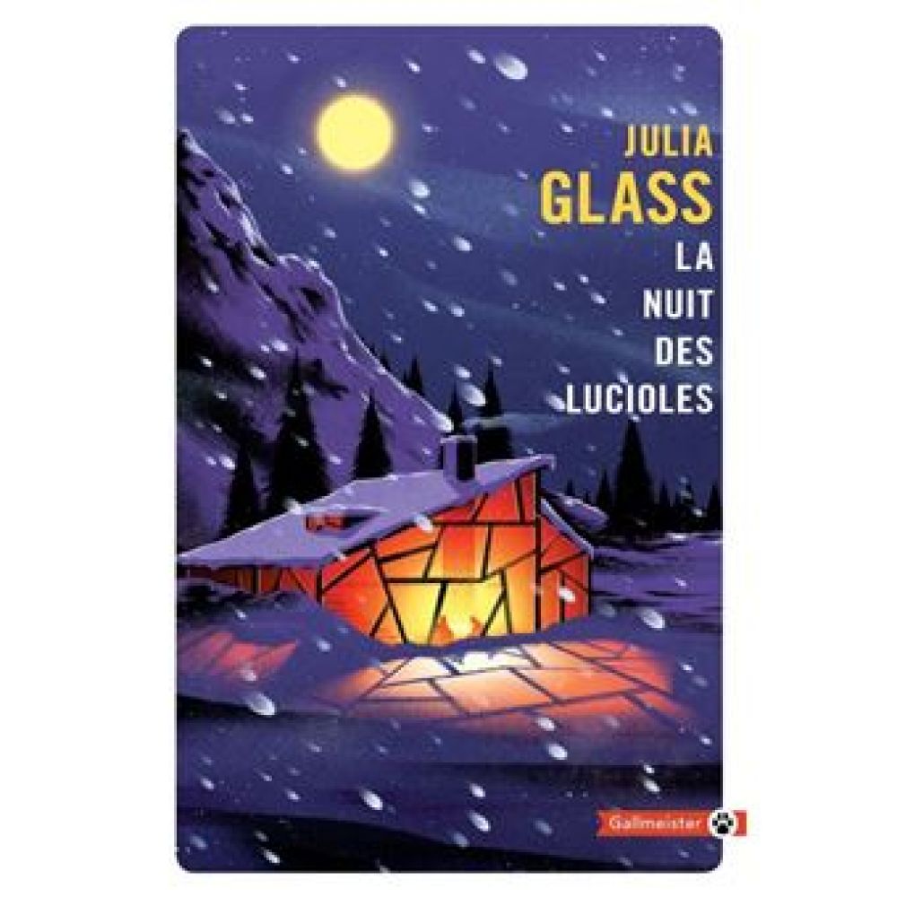 LA NUIT DES LUCIOLES (JULIA GLASS)