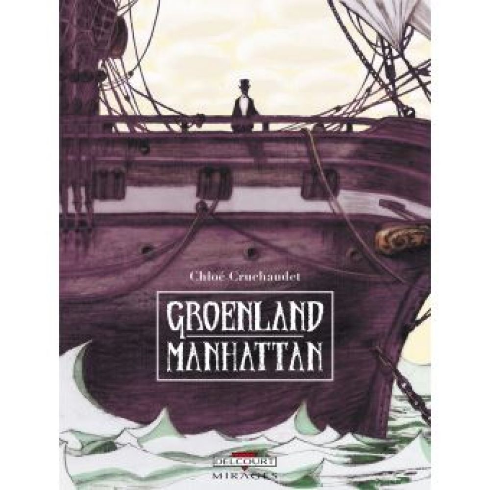 GROENLAND MANHATTAN (CRUCHAUDET-C)
