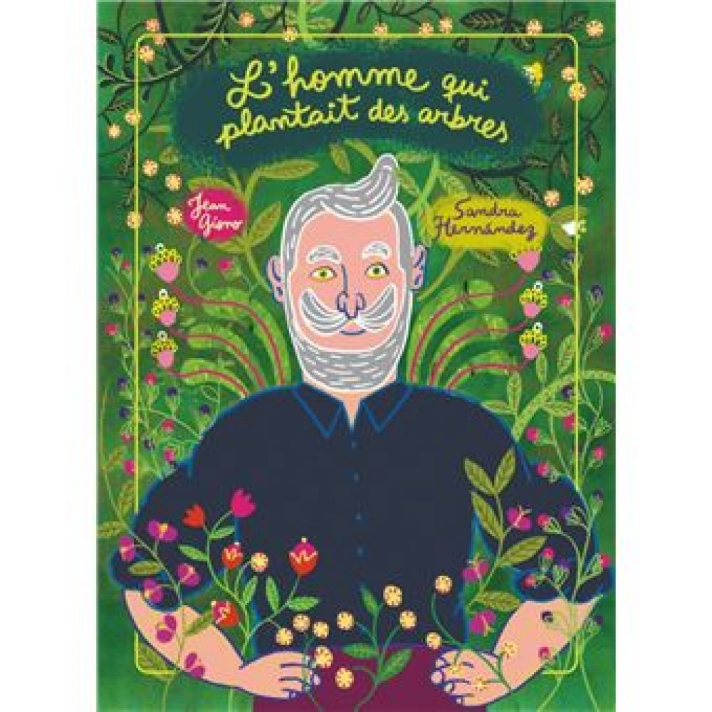 L'HOMME QUI PLANTAIT DES ARBRES