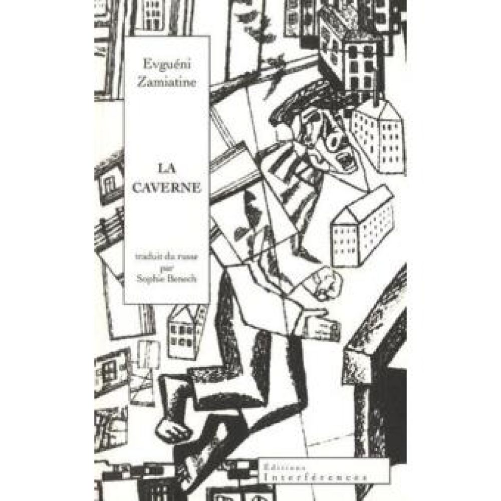 LA CAVERNE (EVGUENI ZAMIATINE)