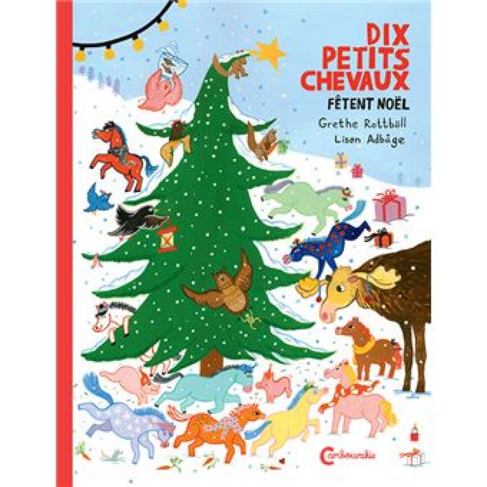 DIX PETITS CHEVAUX FETENT NOEL