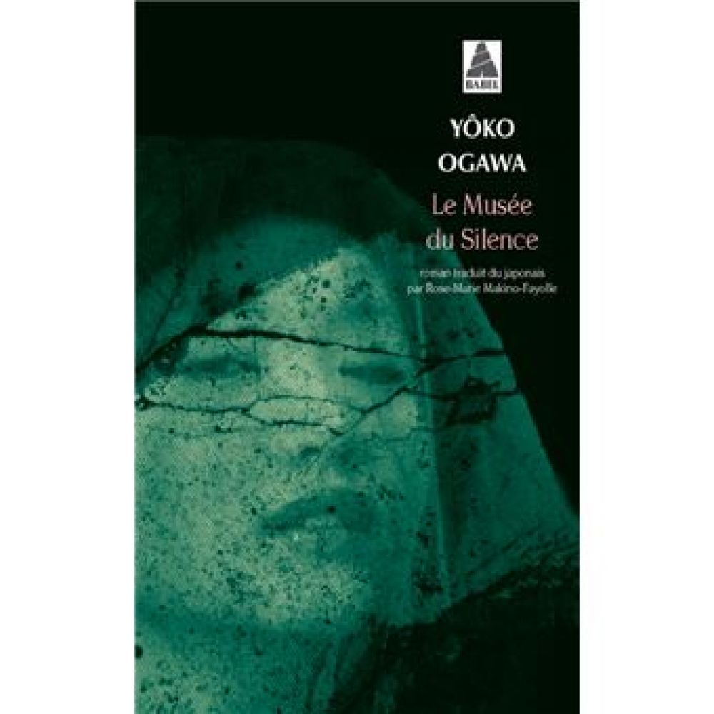 LE MUSEE DU SILENCE (YOKO OGAWA)