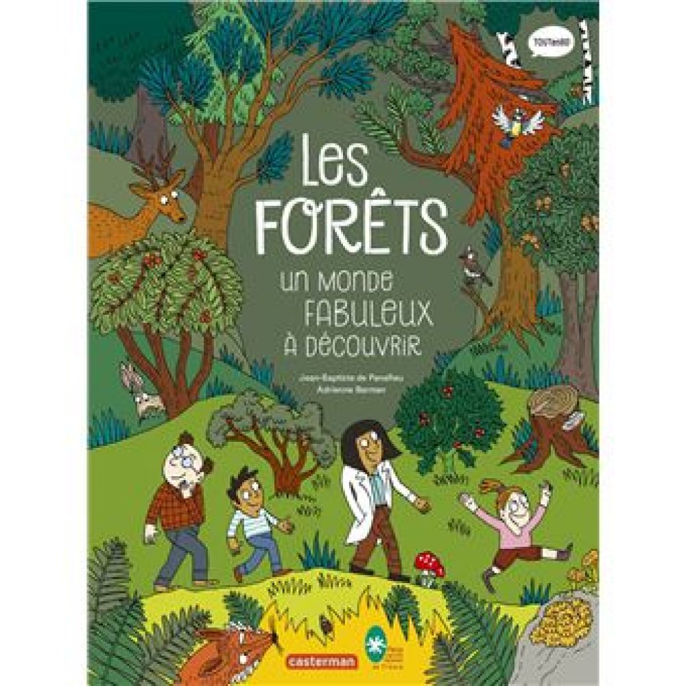 LES SCIENCES EN BD - LES FORETS - UN MONDE FABULEUX A DECOUVRIR