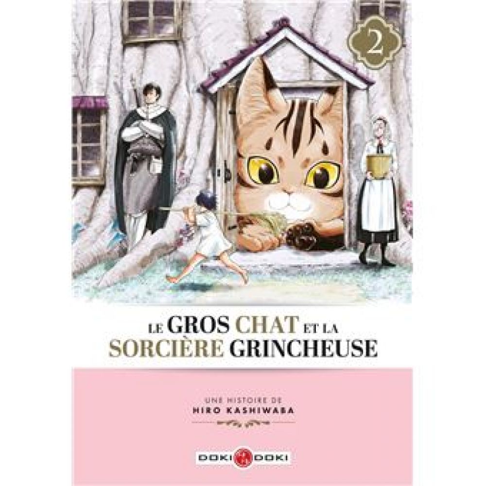 LE GROS CHAT ET LA SORCIÈRE GRINCHEUSE - VOL. 02 (HIRO KASHIWABA)