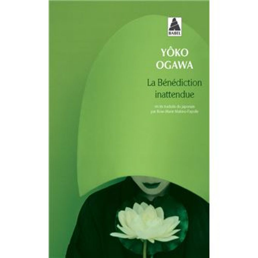 LA BENEDICTION INATTENDUE (OGAWA YOKO)