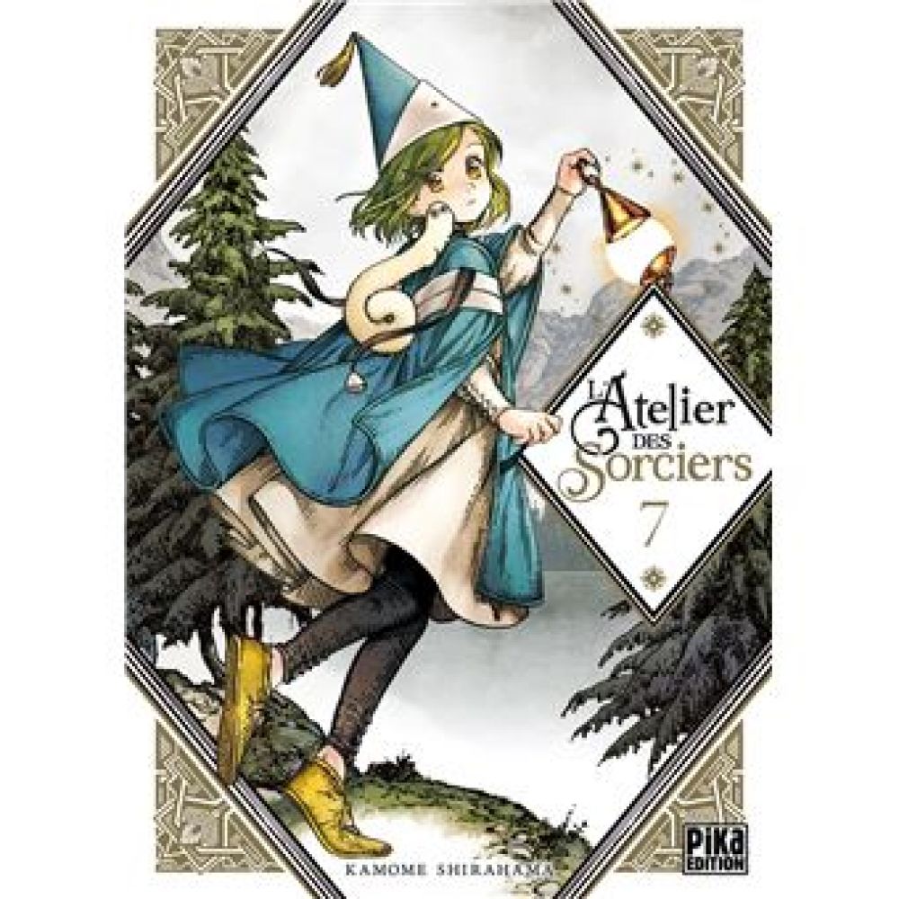 L'ATELIER DES SORCIERS T07 (KAMOME SHIRAHAMA. FEDOUA LAMODIERE)
