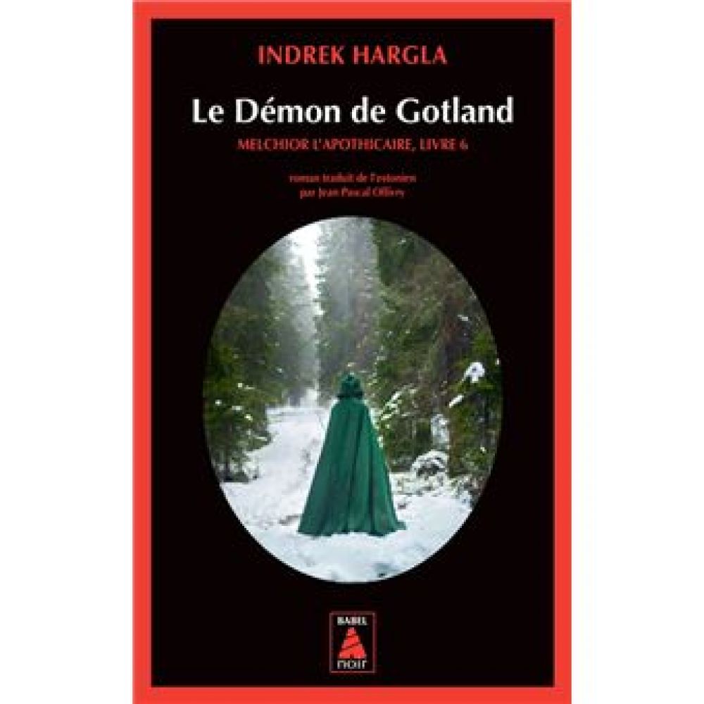 LE DEMON DE GOTLAND - MELCHIOR L'APOTHICAIRE VI (HARGLA INDREK)