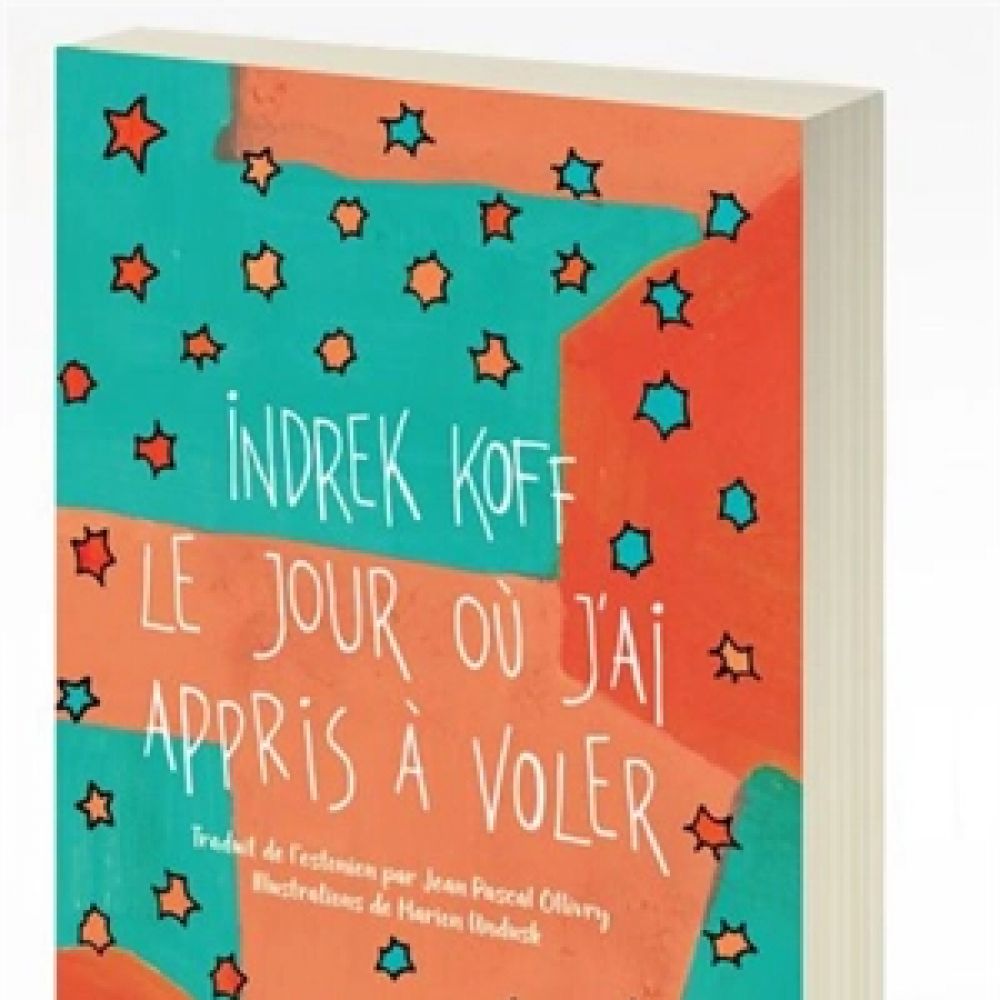 LE JOUR OU JAI APPRIS A VOLER (KOFF)
