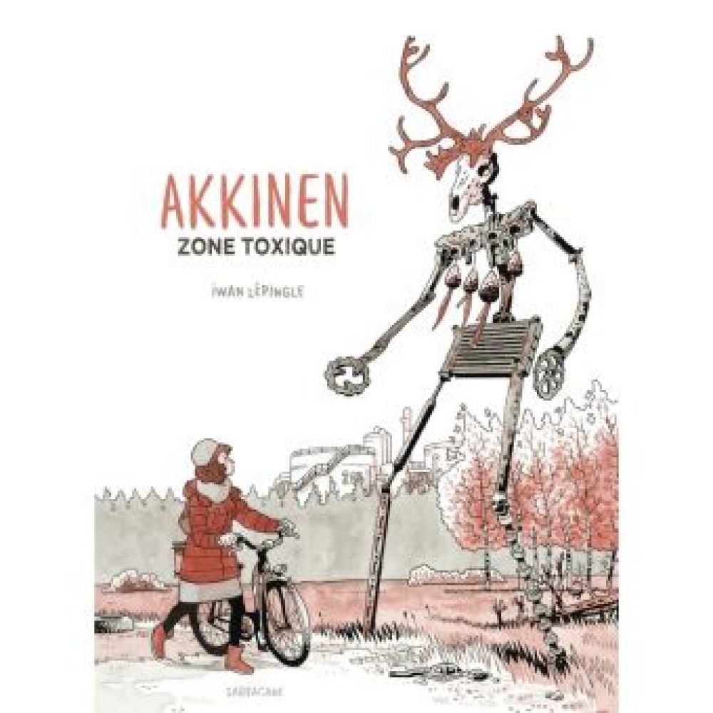 AKKINEN - ZONE TOXIQUE (IWAN LEPINGLE)