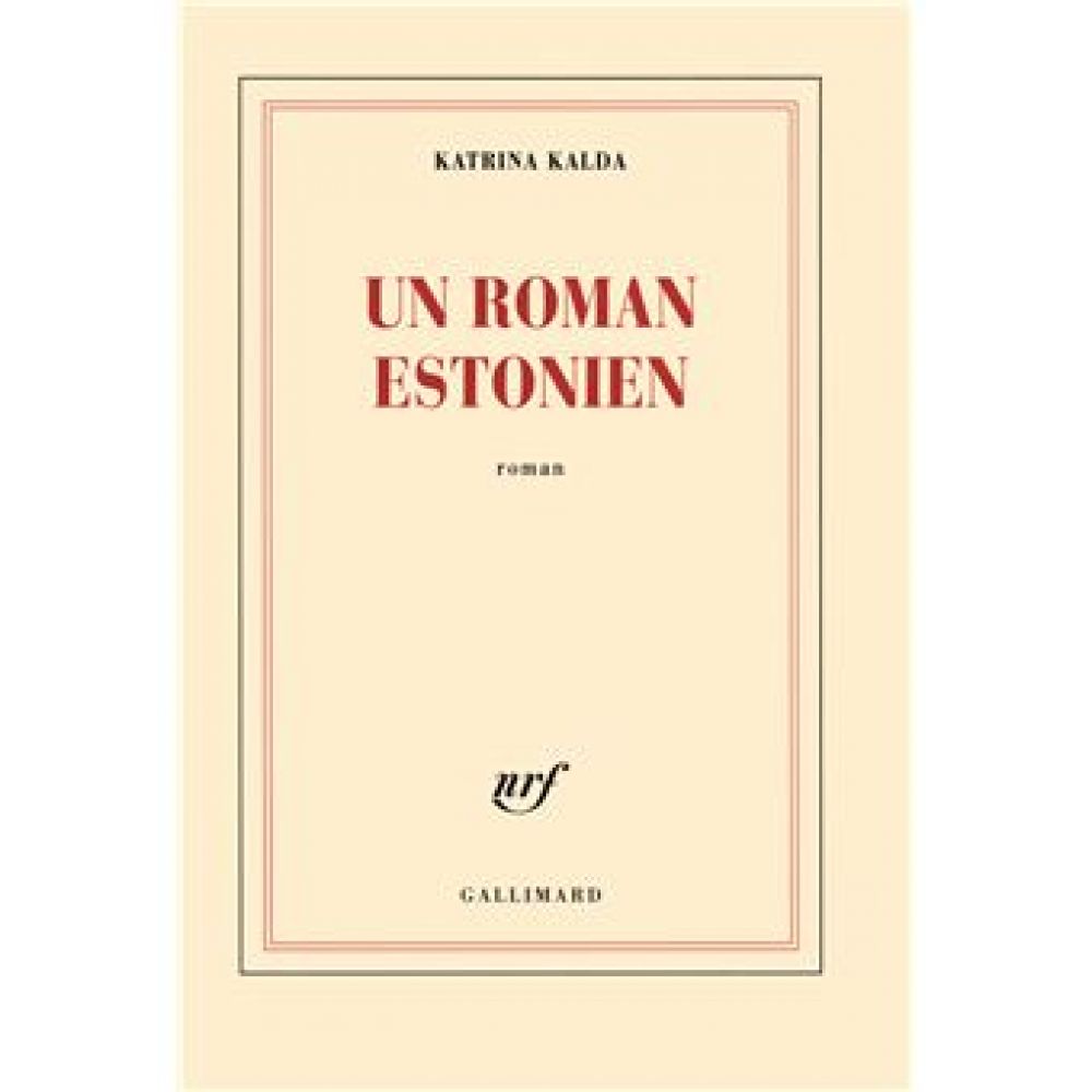 UN ROMAN ESTONIEN (KALDA KATRINA)