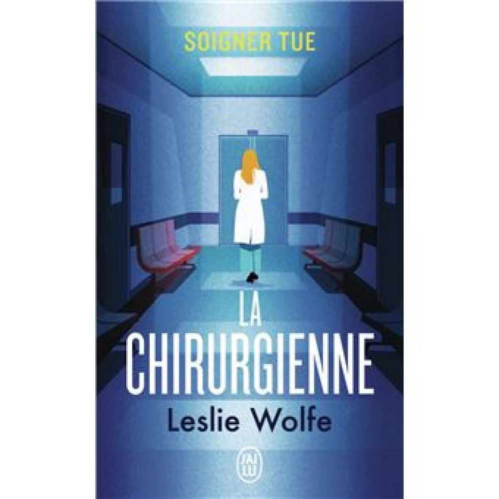 LA CHIRURGIENNE