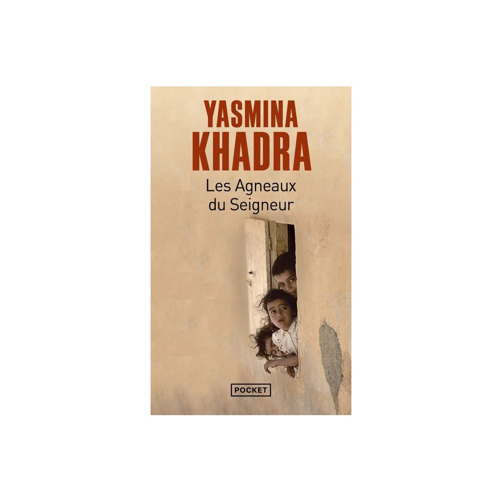 LES AGNEAUX DU SEIGNEUR (KHADRA YASMINA)