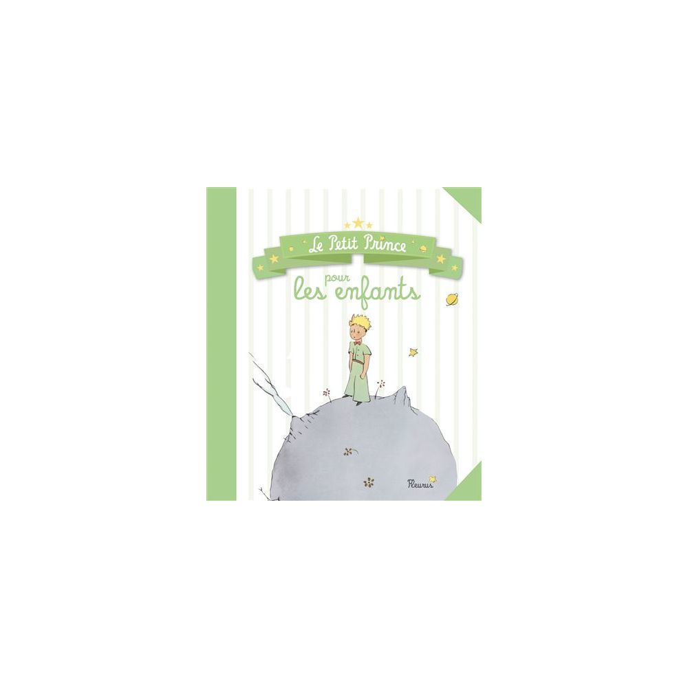 LE PETIT PRINCE POUR LES ENFANTS (D'APRES ANTOINE DE S)