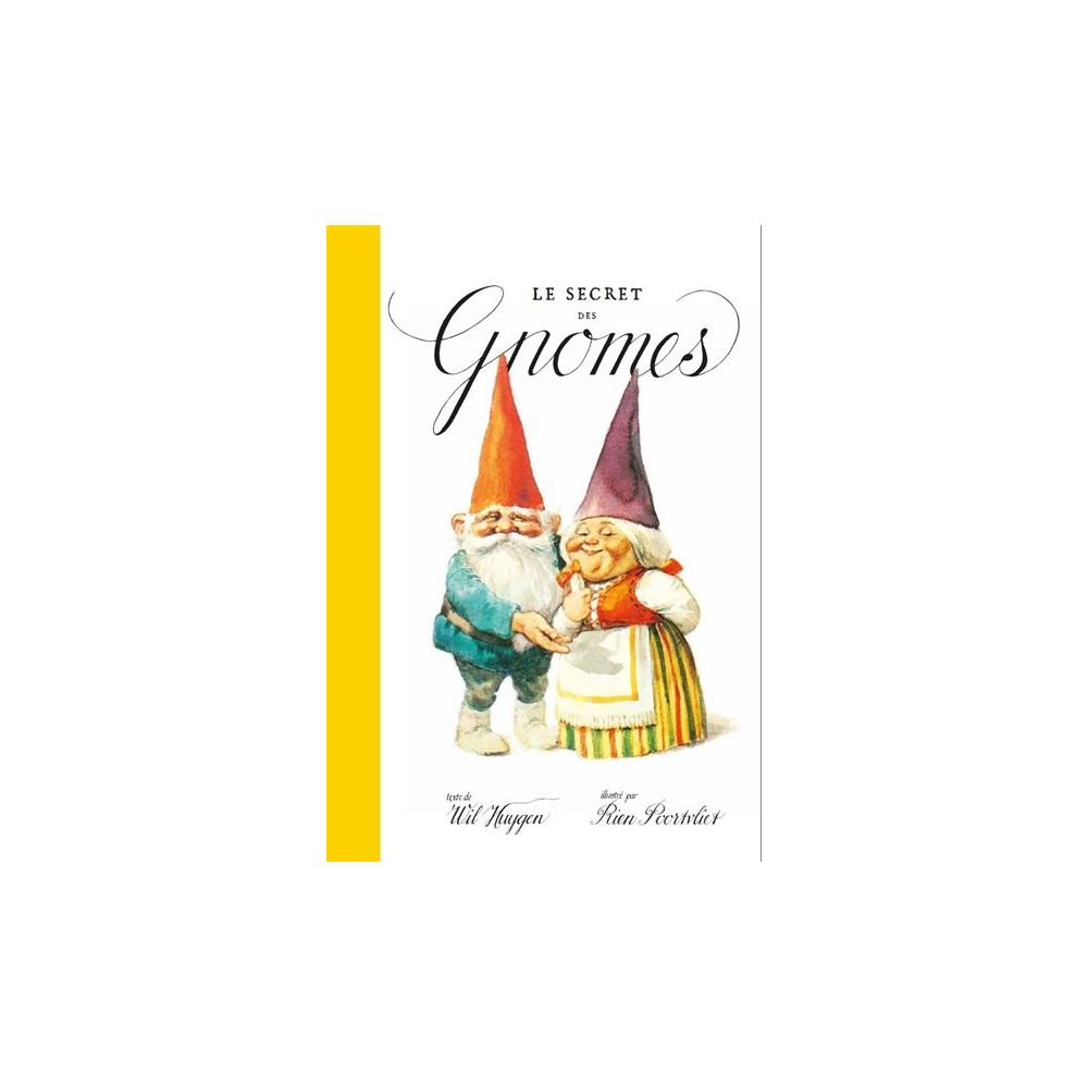 LES GNOMES - LE SECRET DES GNOMES (POORTVLIET RIEN)