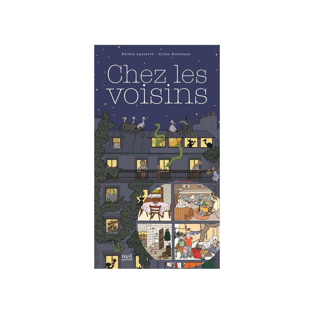 CHEZ LES VOISINS (LASSERRE/BONOTAUX)