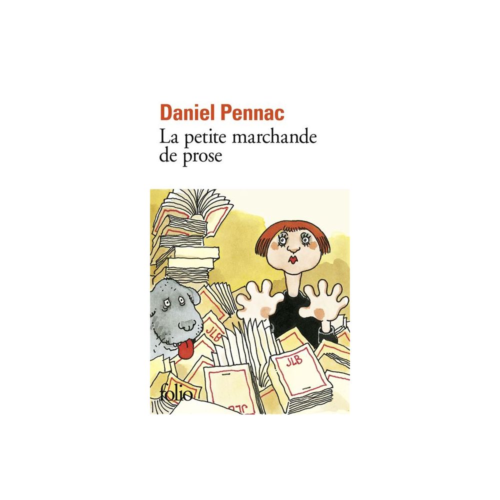 LA PETITE MARCHANDE DE PROSE (PENNAC DANIEL)