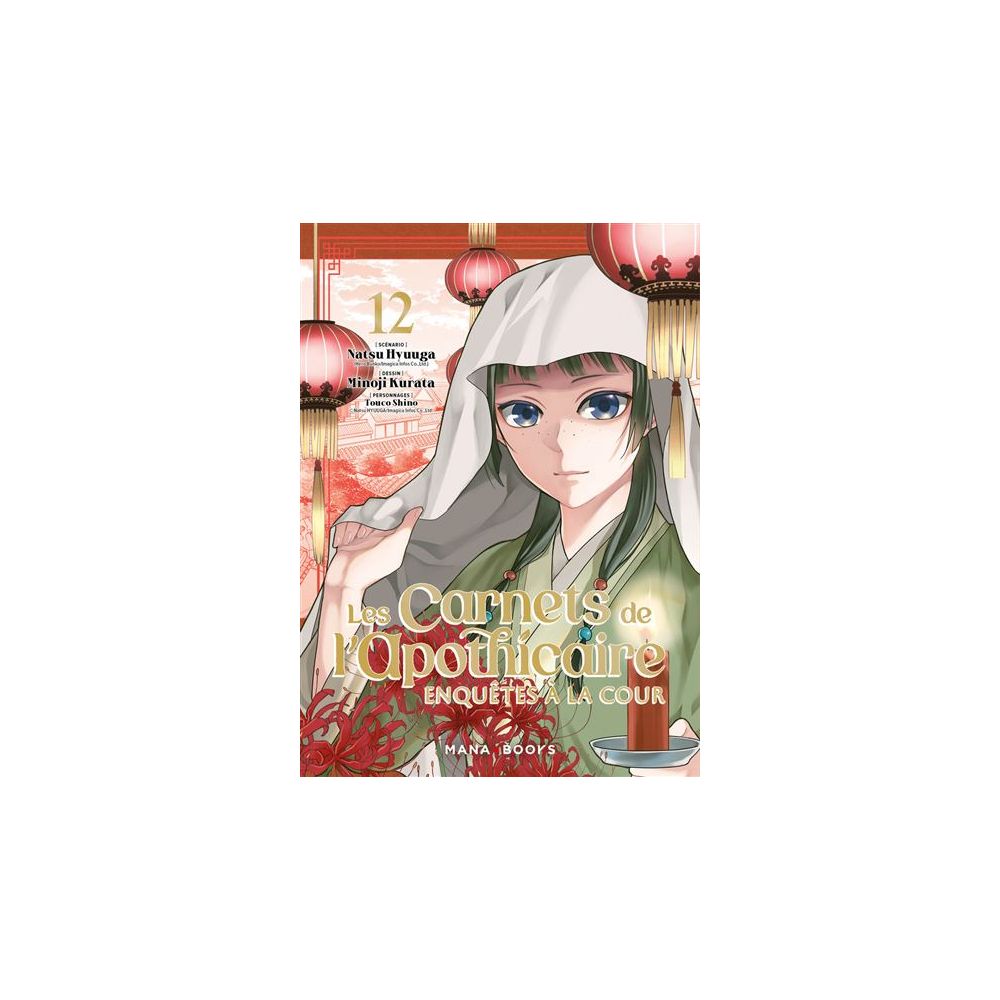 LES CARNETS DE L'APOTHICAIRE - ENQUETES A LA COUR T12 (HYUUGA/KURATA)