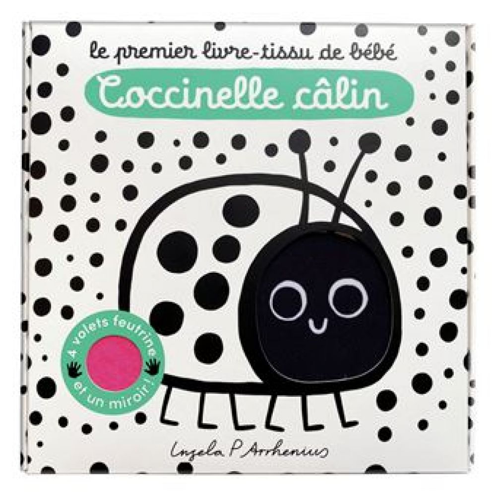 LE PREMIER LIVRE TISSU DE BEBE - COCCINELLE CALIN (ARRHENIUS)