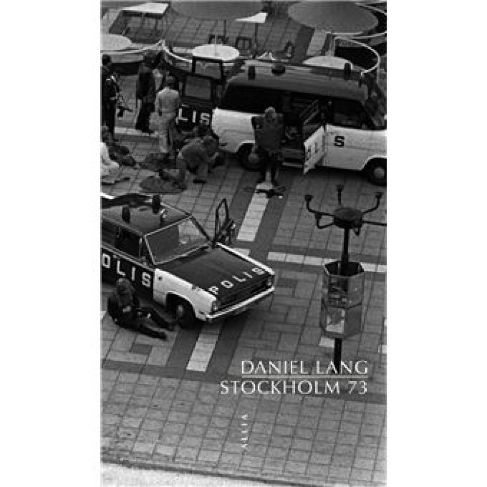 STOCKHOLM 73 (LANG DANIEL)