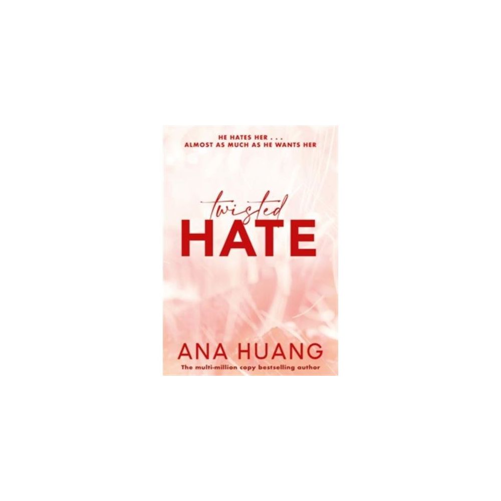 TWISTED HATE ANA HUANG ANGLAIS
