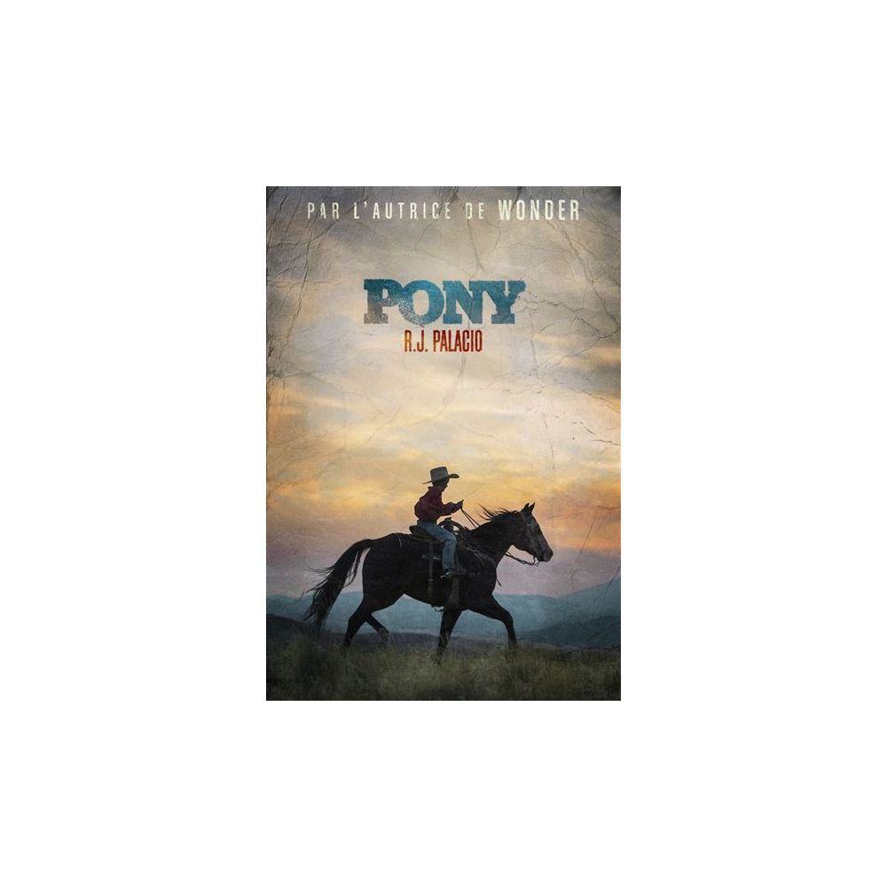 PONY (PALACIO R.J.)