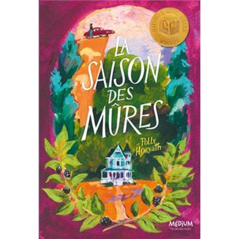 LA SAISON DES MURES (HORVATH/FAURE)