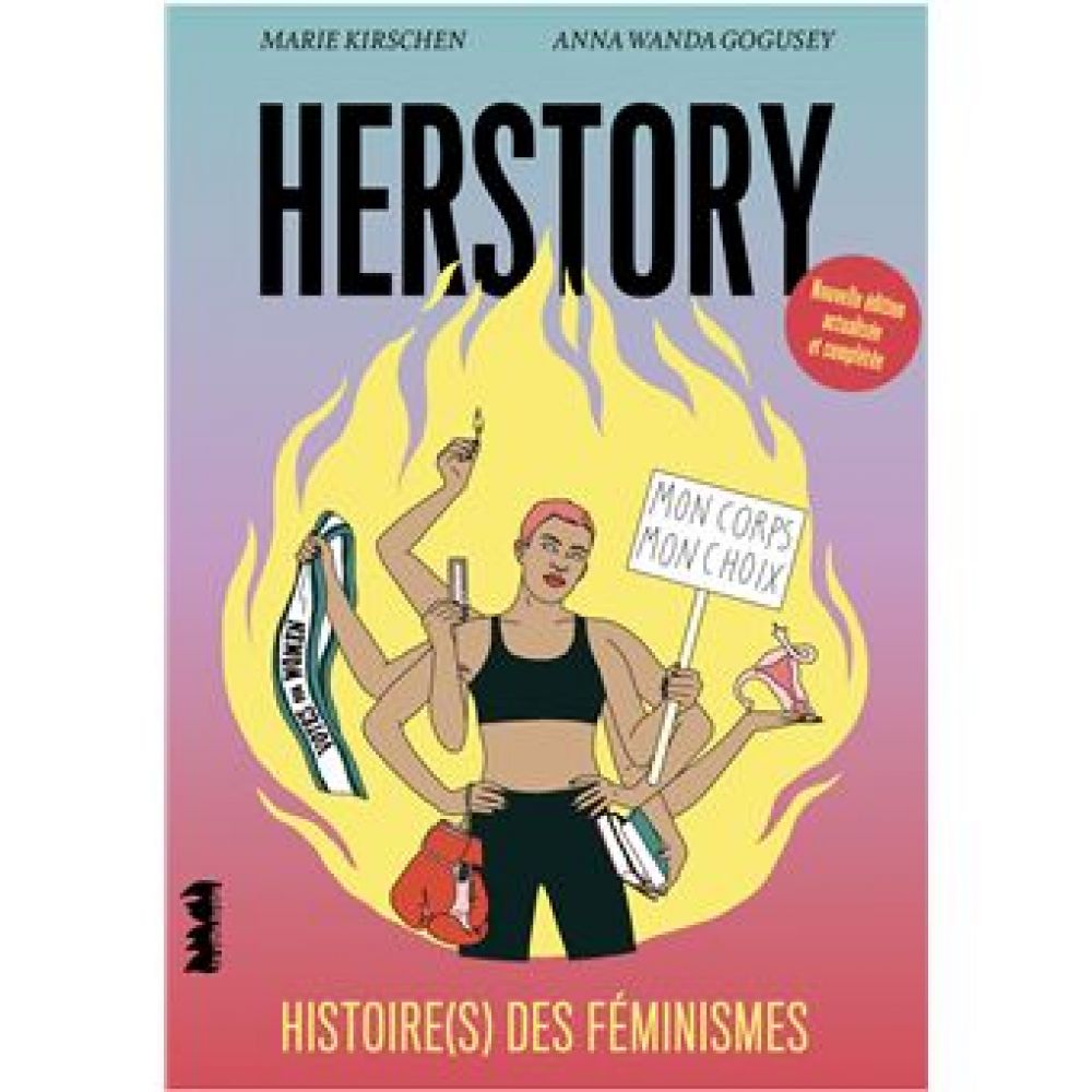 HERSTORY - HISTOIRE(S) DES FEMINISMES (NOUVELLE EDITION) (KIRSCHEN/GOGUSEY)